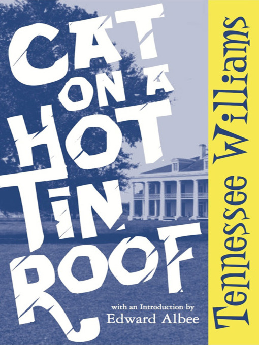 Title details for Cat on a Hot Tin Roof by Tennessee Williams - Available
